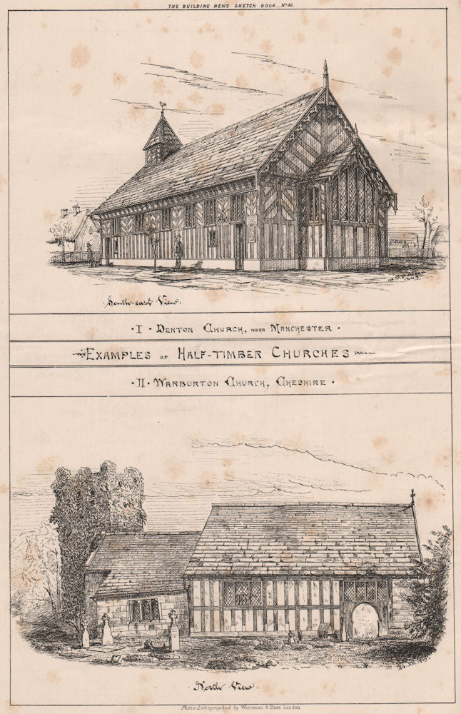 Half timbered churches. Denton, Manchester; Warburton, Cheshire 1870 old print